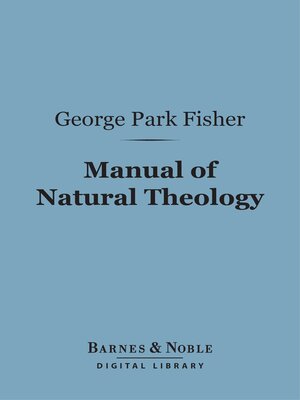 cover image of Manual of Natural Theology (Barnes & Noble Digital Library)